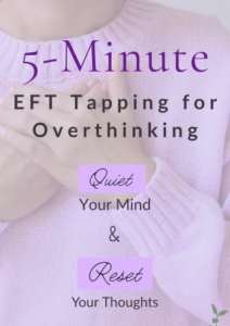 Tapping Script for overthinking
